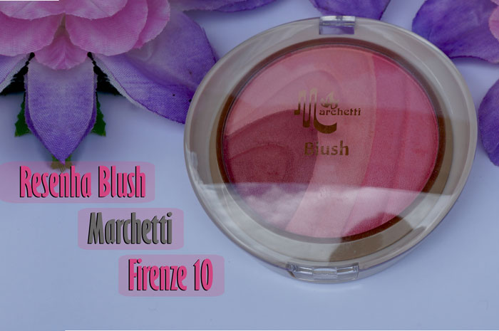 1-resenha-blush-firenze10-marchetti